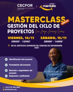“No se trata solo de hacer más proyectos, sino de hacerlos mejor.” La Fundación Amigos de Monkole y el CECFOR organizan en Kinshasa una Masterclass gratuita sobre Gestión del Ciclo de Proyectos para fortalecer las capacidades locales en salud, educación y desarrollo social.